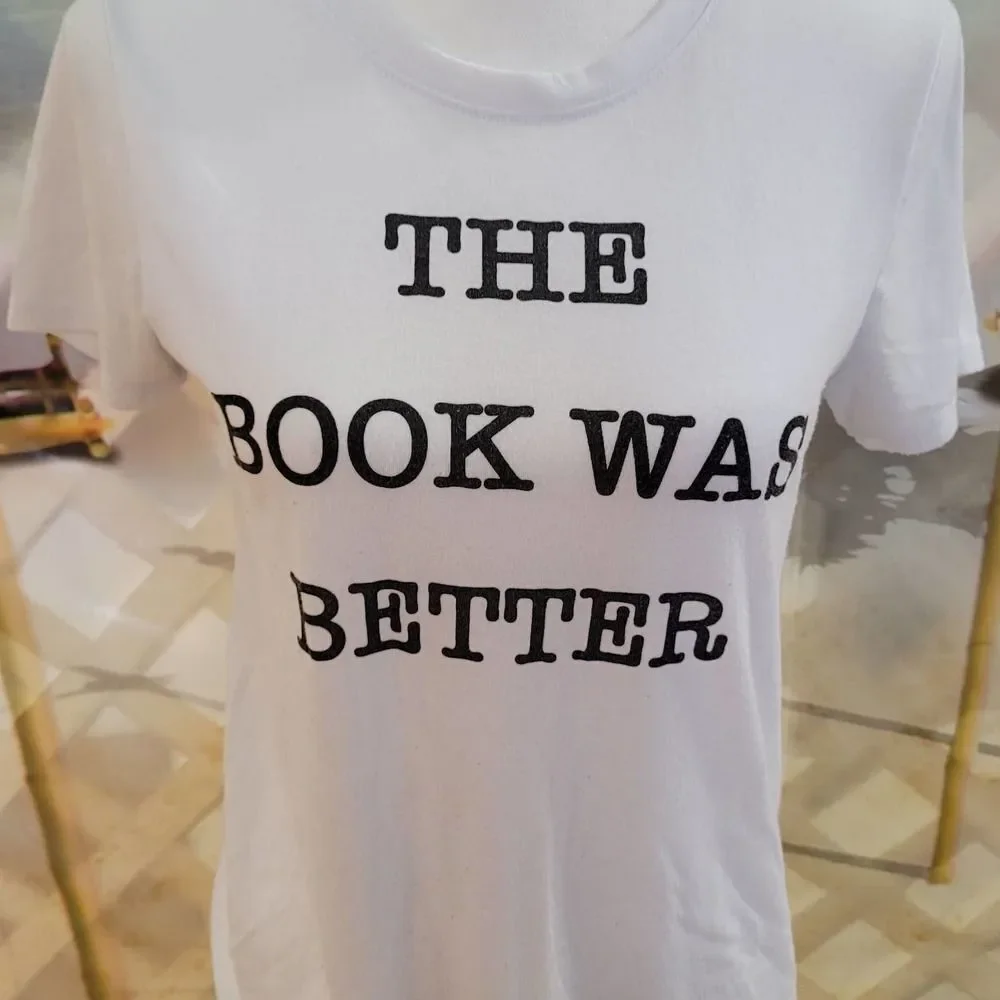 The book was better women's tee shirt. - Picture 2 of 8